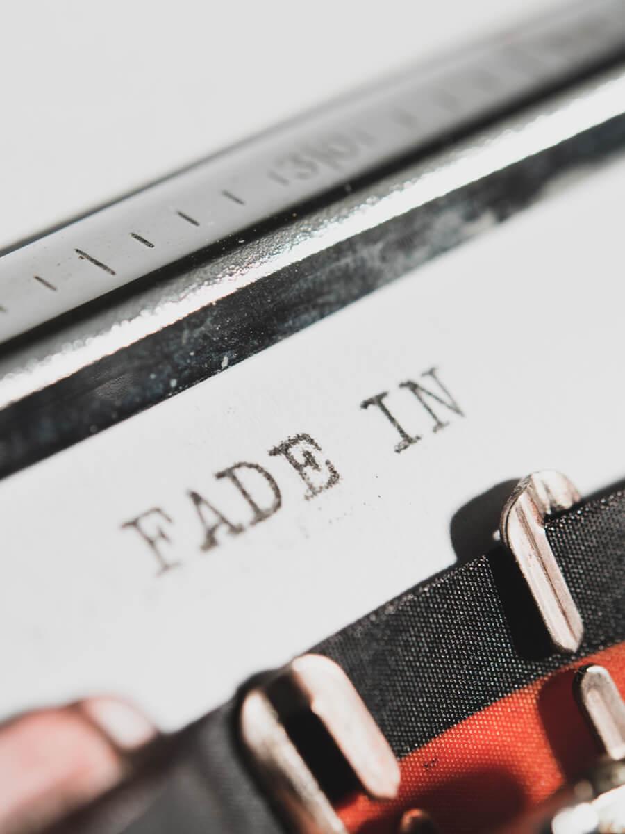 typewriter writing "fade in"